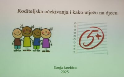 Predavanje za roditelje: Roditeljska očekivanja – kako utječu na djecu